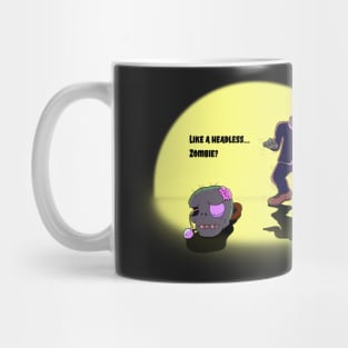 Like a Headless... Zombie? - Halloween Cartoon - Not Hamlet Design Mug